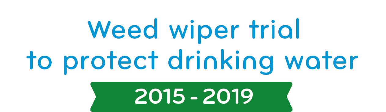 Weed wiper trial